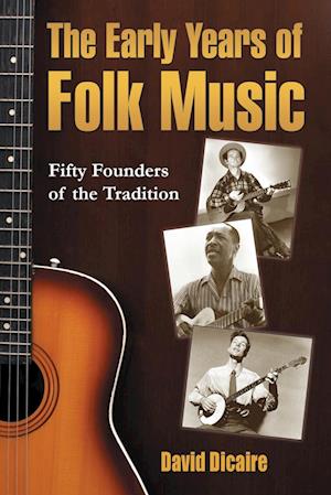 The Early Years of Folk Music
