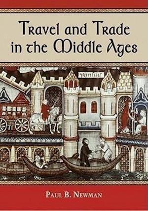 Travel and Trade in the Middle Ages