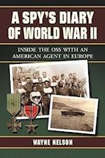 Nelson, W:  A Spy's Diary of World War II