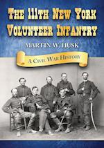 The 111th New York Volunteer Infantry