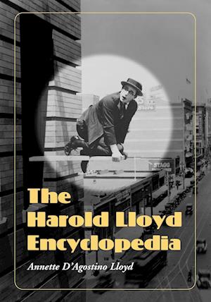 The Harold Lloyd Encyclopedia