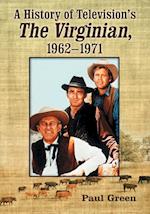 History of Television's the Virginian, 1962-1971