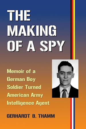 The Making of a Spy