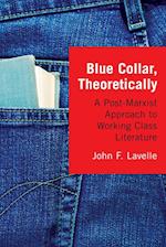 Lavelle, J:  Blue Collar, Theoretically