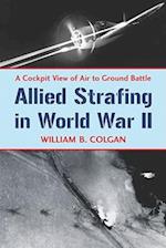 Allied Strafing in World War II