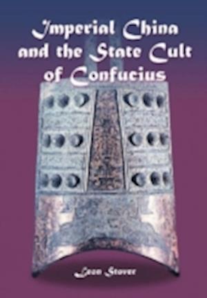 Imperial China and the State Cult of Confucius