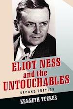 Tucker, K:  Eliot Ness and the Untouchables