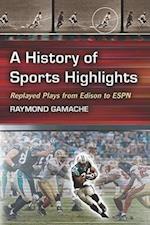 History of Sports Highlights