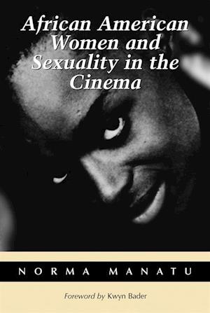 African American Women and Sexuality in the Cinema