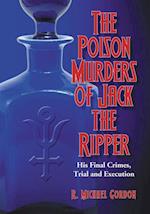 Poison Murders of Jack the Ripper