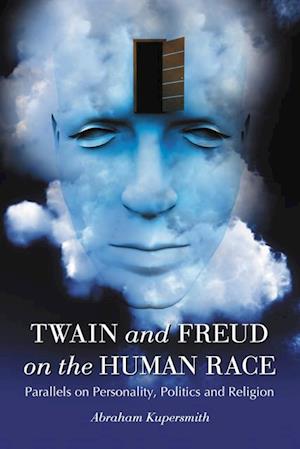 Twain and Freud on the Human Race