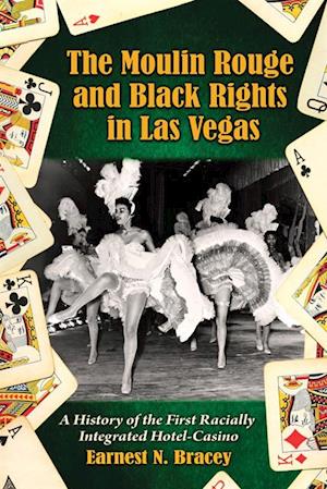 Moulin Rouge and Black Rights in Las Vegas