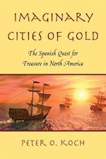 Imaginary Cities of Gold