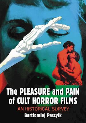 Pleasure and Pain of Cult Horror Films