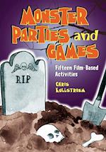Monster Parties and Games