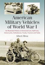 American Military Vehicles of World War I