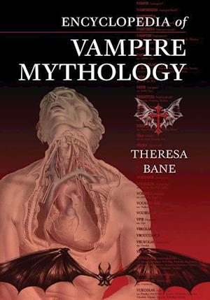 Encyclopedia of Vampire Mythology