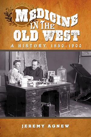 Medicine in the Old West