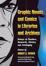 Graphic Novels and Comics in Libraries and Archives