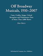 Off Broadway Musicals, 1910-2007