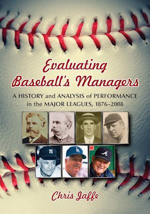 Evaluating Baseball's Managers