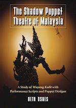 Shadow Puppet Theatre of Malaysia