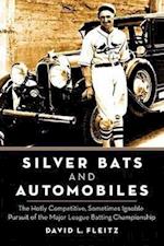 Fleitz, D:  Silver Bats and Automobiles