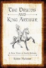 Melrose, R:  The  Druids and King Arthur
