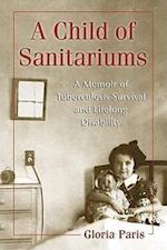 A Child of Sanitariums