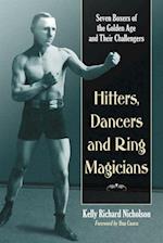 Hitters, Dancers and Ring Magicians