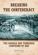 Lepa, J:  Breaking the Confederacy