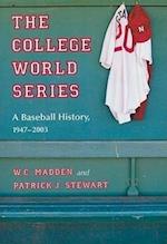 Madden, W:  The  College World Series