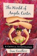 Cavallaro, D:  The  World of Angela Carter