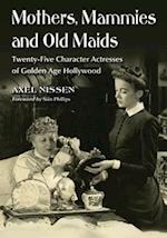 Nissen, A:  Mothers, Mammies and Old Maids