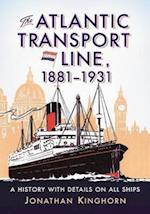 Kinghorn, J:  The  Atlantic Transport Line, 1881-1931