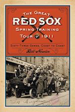 Great Red Sox Spring Training Tour of 1911