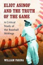 Farina, W:  Eliot Asinof and the Truth of the Game