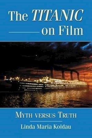 The Titanic on Film