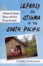 McMenamin, D:  Leprosy and Stigma in the South Pacific