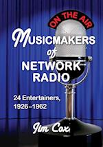 Cox, J:  Musicmakers of Network Radio
