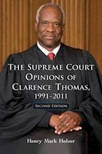 The Supreme Court Opinions of Clarence Thomas, 1991-2011, 2d ed.