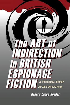 Snyder, R:  The  Art of Indirection in British Espionage Fic