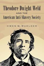 Muelder, O:  Theodore Dwight Weld and the American Anti-Slav