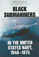 Knoblock, G:  Black Submariners in the United States Navy, 1