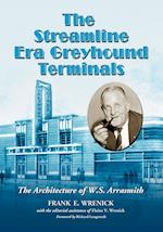 The  Streamline Era Greyhound Terminals