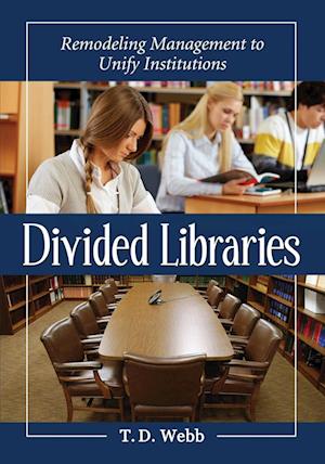 Webb, T:  Divided Libraries