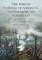 Miller, D:  The  Forced Removal of American Indians from the