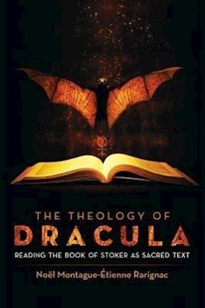 Rarignac, N:  The  Theology of Dracula