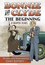Jeffrey, G:  Bonnie and Clyde - The Beginning