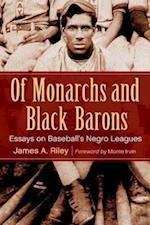 Riley, J:  Of Monarchs and Black Barons